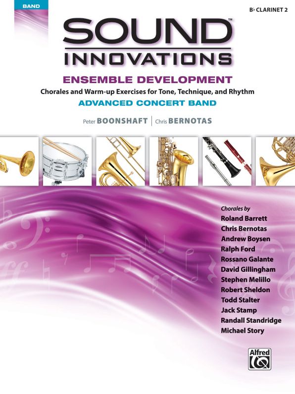 Sound Innovations for Concert Band -- Ensemble Development for Advanced Concert Band: B-Flat Clarinet 2