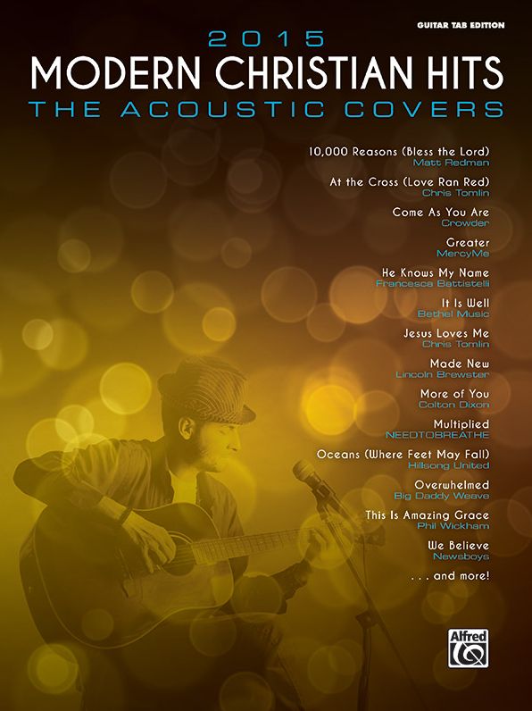 2015 Modern Christian Hits -- The Acoustic Covers: 26 Songs of Hope and Praise
