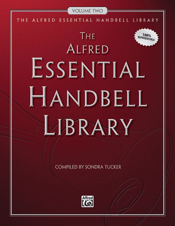 The Alfred Essential Handbell Library, Vol 2