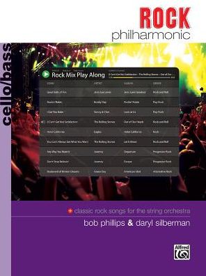 Rock Philharmonic: Classic Rock for the String Orchestra (Cello & Bass)