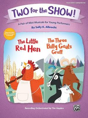 Two for the Show! : A Pair of Mini-musicals for Young Performers