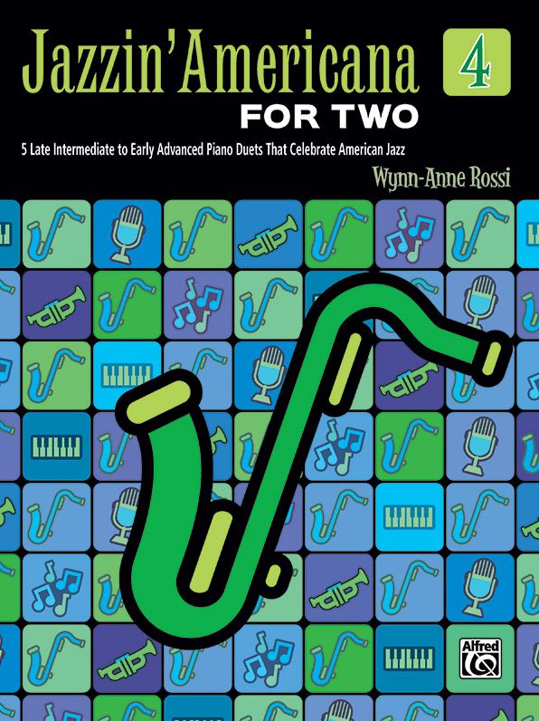 Jazzin' Americana for Two : 5 Late Intermediate to Early Advanced Piano Duets That Celebrate American Jazz