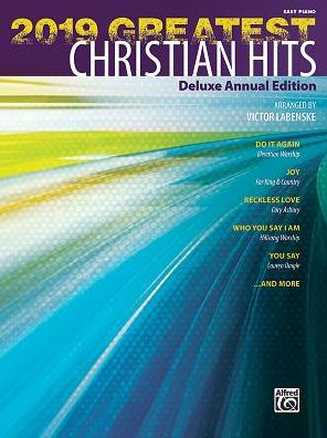 Greatest Christian Hits 2019 : Easy Piano