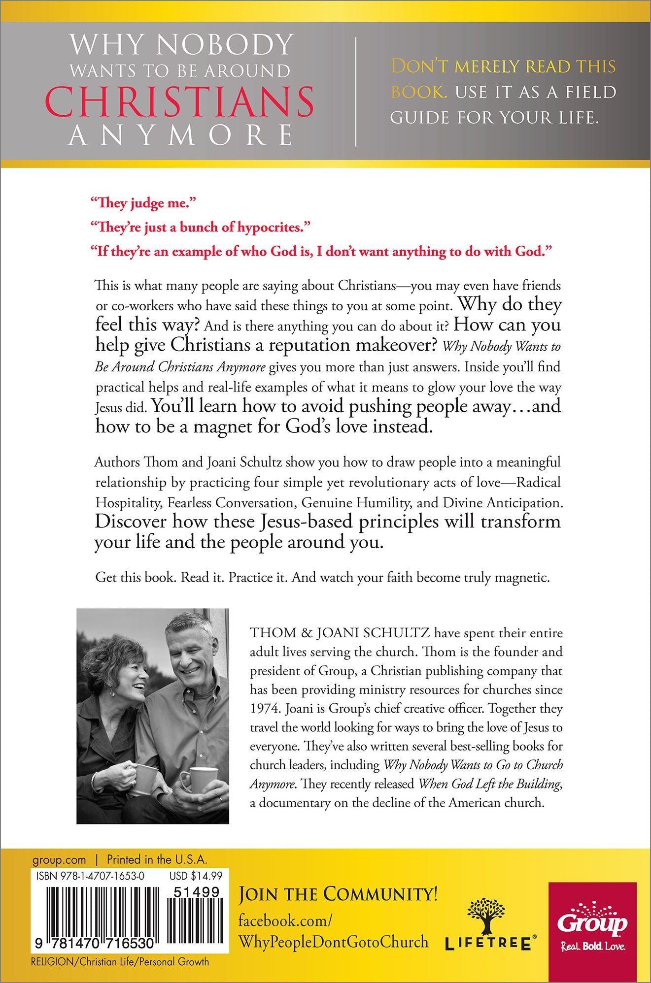 Why Nobody Wants to Be Around Christians Anymore: And How 4 Acts of Love Will Make Your Faith Magnetic