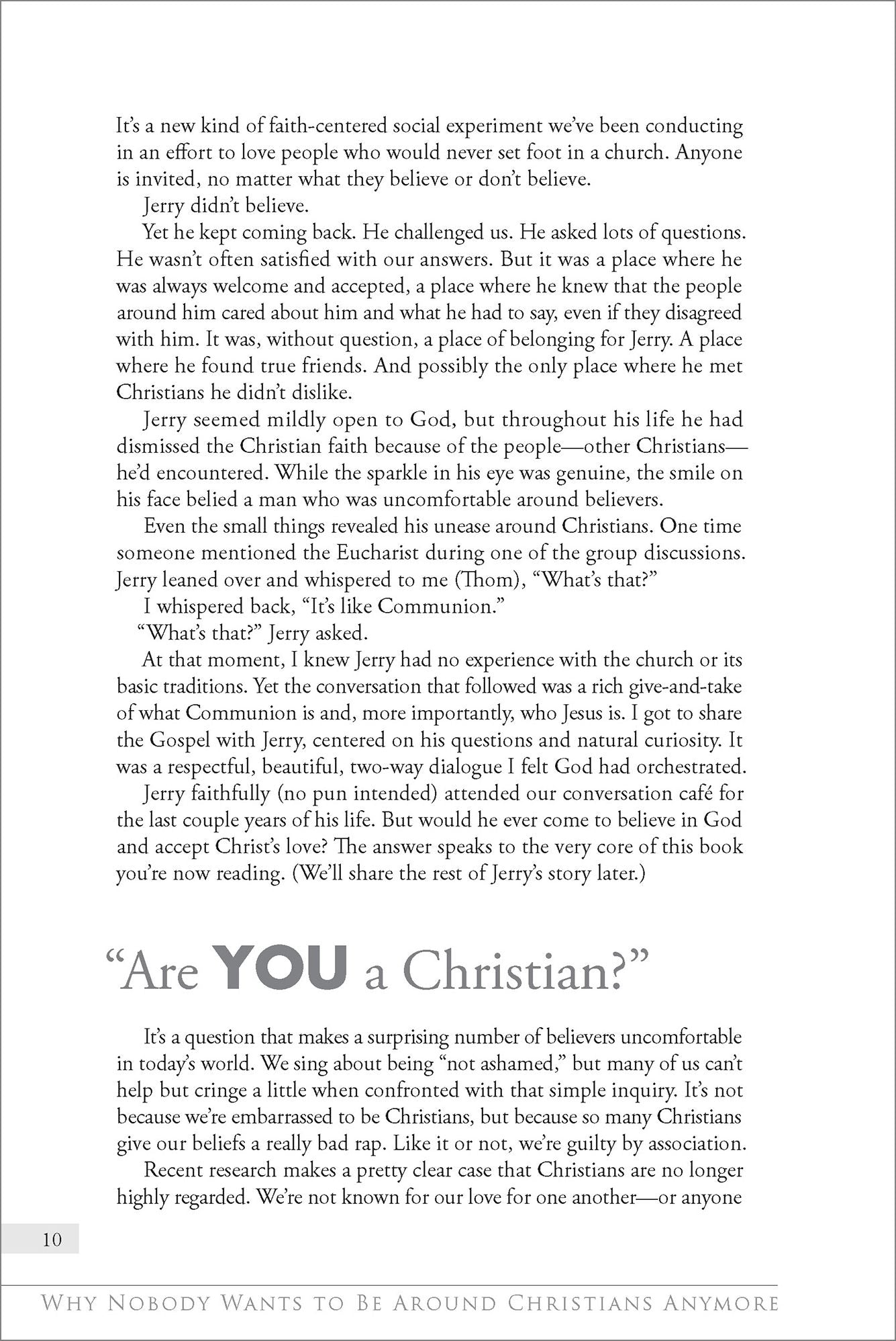Why Nobody Wants to Be Around Christians Anymore: And How 4 Acts of Love Will Make Your Faith Magnetic
