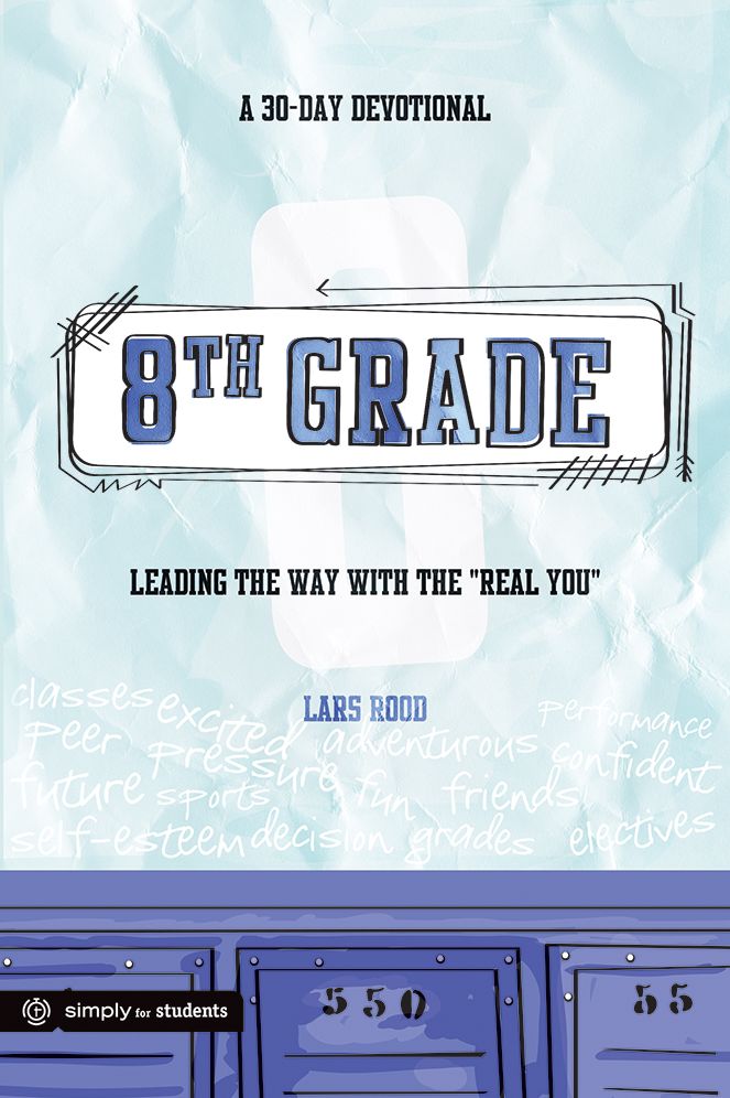8th Grade: A 30-Day Devotional