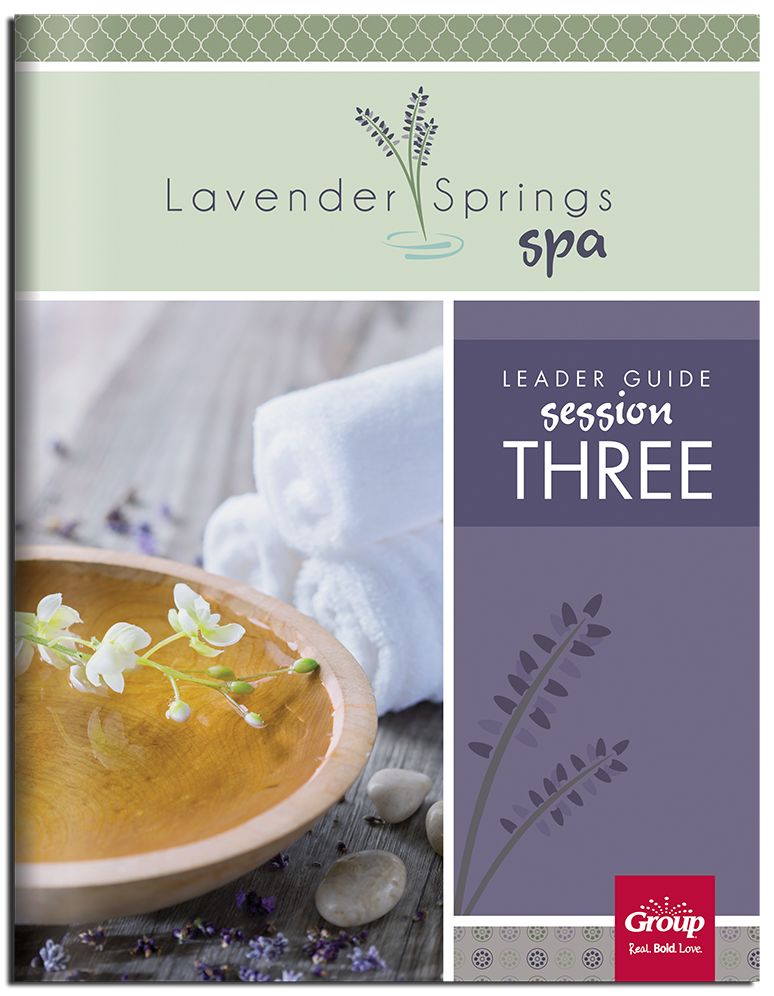 Lavender Springs Spa Session #3 Leader Guide