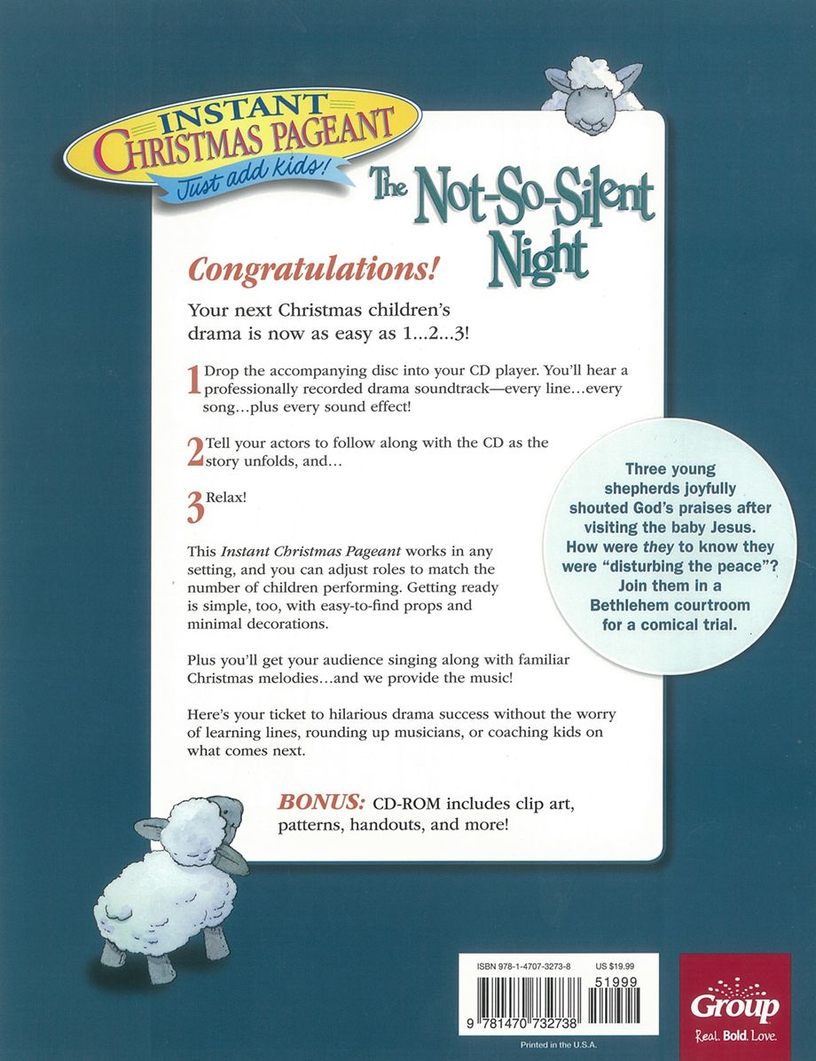 The Not-So-Silent-Night:: An Instant Christmas Pageant