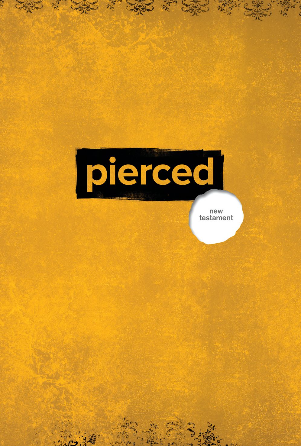 Pierced: The New Testament: A New Testament Devotional Experience by Youth and for Youth