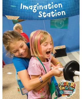 Imagination Station Leader Manual