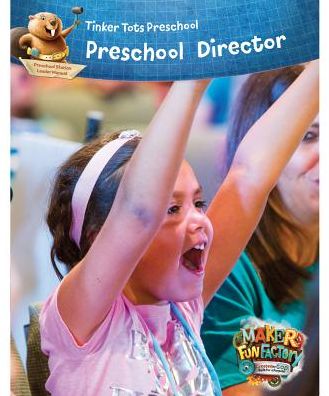 Tinker Tots Preschool Director Manual