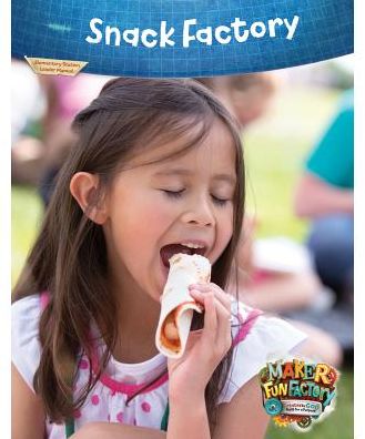 Snack Factory Leader Manual