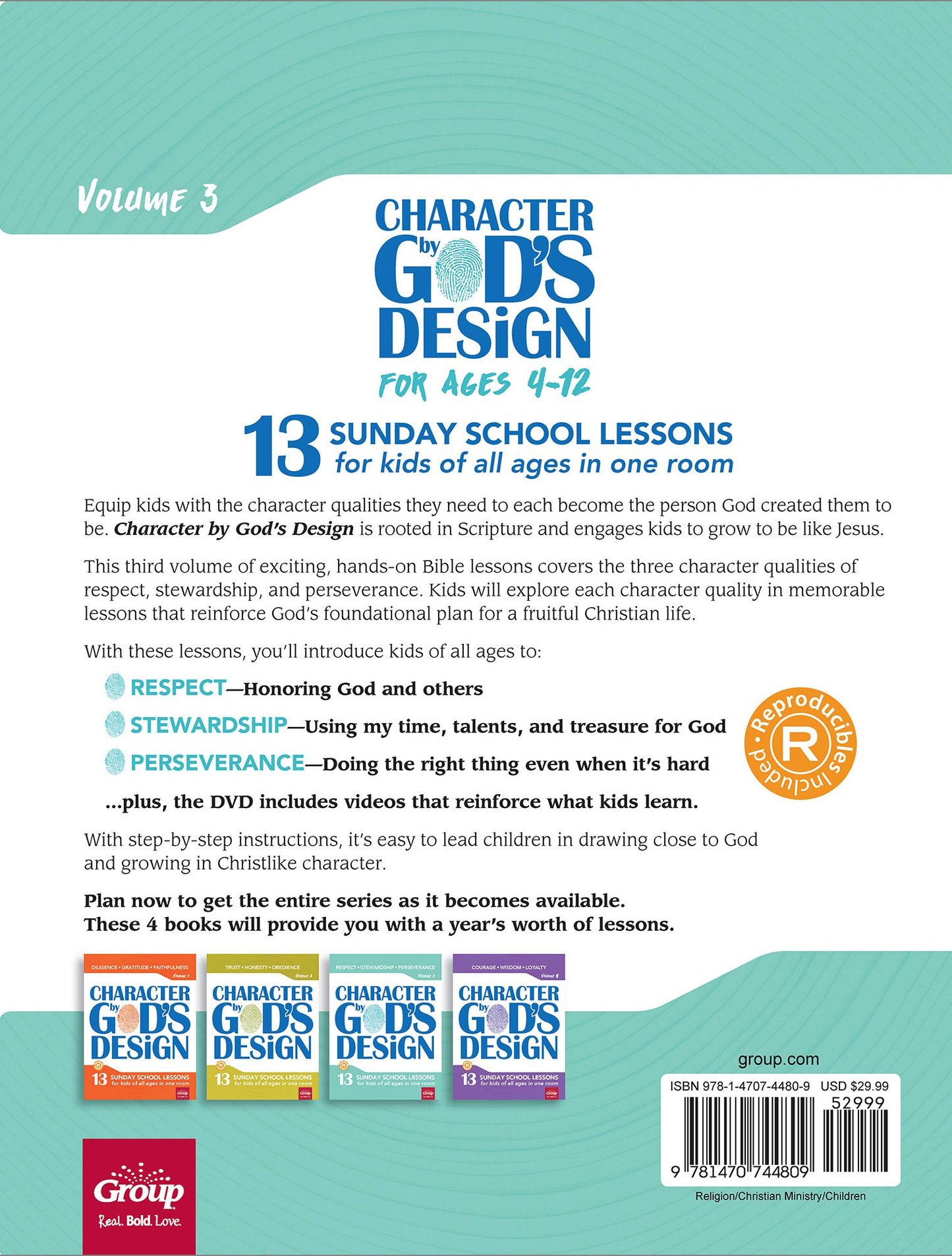 Character by God's Design: Volume 3: 13 Lessons on Respect, Stewardship and Perseverance