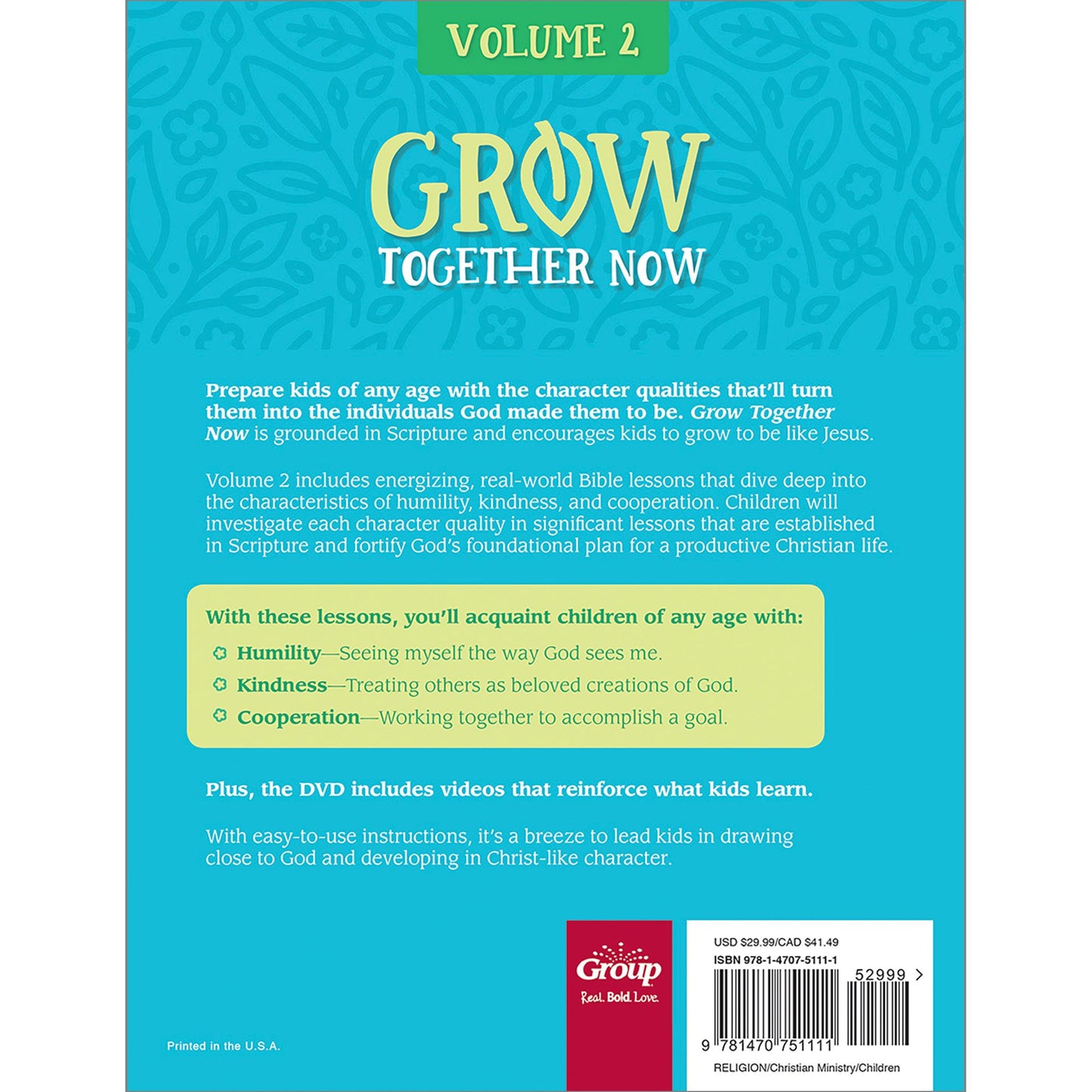 Grow Together Now Volume 2: Humility, Kindness, Cooperation