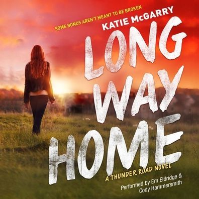 Long Way Home (Thunder Road Series #3)