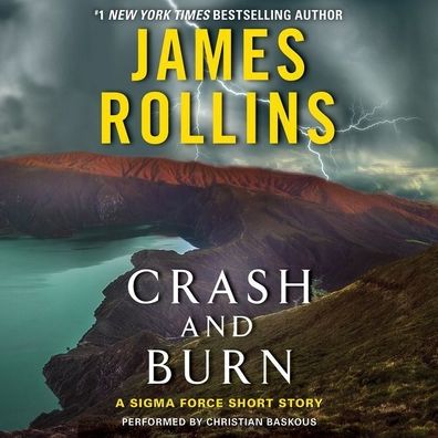 Crash and Burn: A Sigma Force Short Story