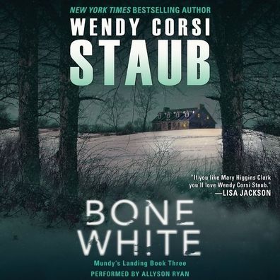 Bone White (Mundy's Landing Series #3)