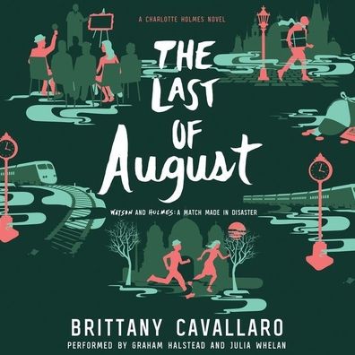 The Last of August (Charlotte Holmes Trilogy Series #2)