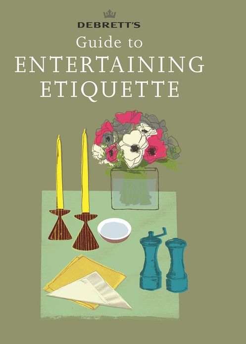 Debrett's Guide to Entertaining Etiquette