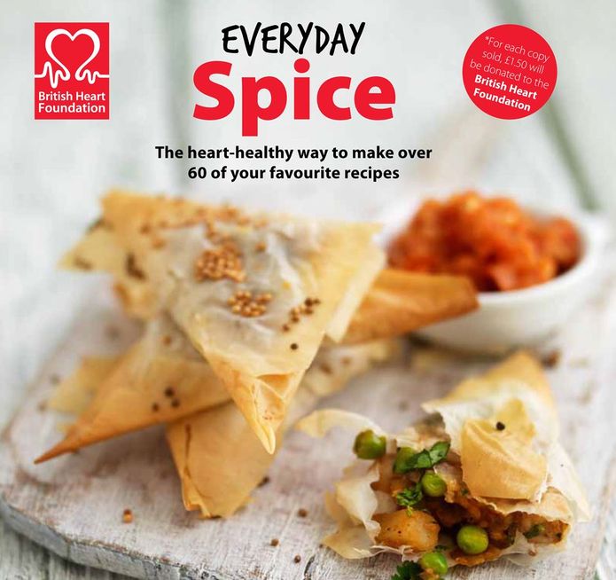 Everyday Spice: The Heart-Healthy Way to Make Over 60 of Your Favourite Recipes