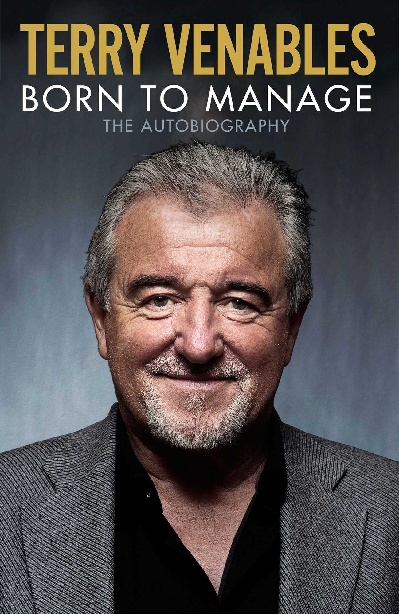 Born to Manage: The Autobiography