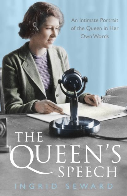 The Queen's Speech: An Intimate Portrait of the Queen in her Own Words