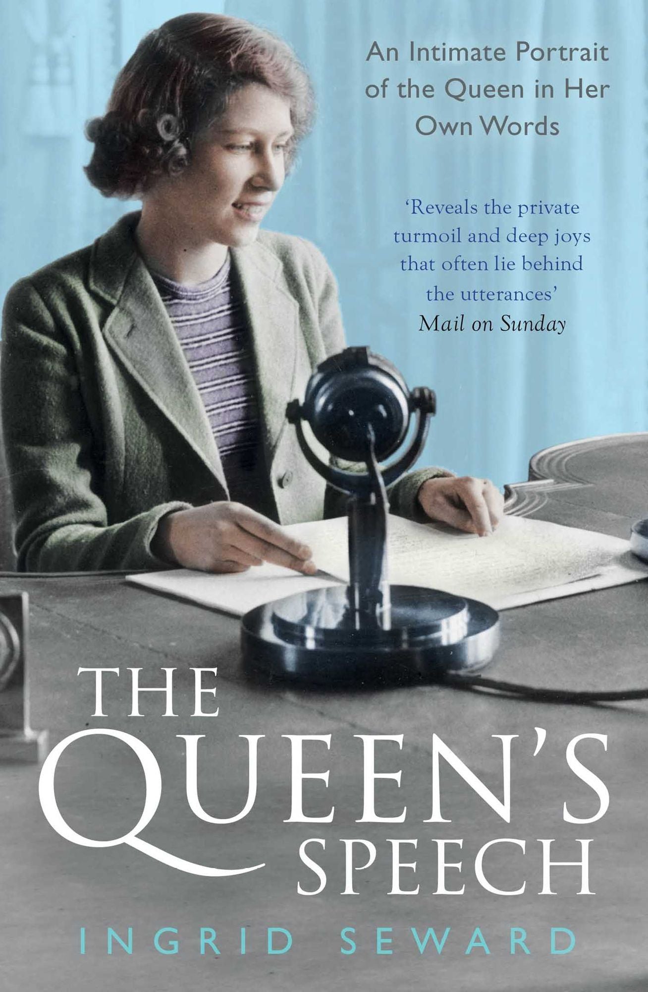 The Queen's Speech: An Intimate Portrait of the Queen in her Own Words