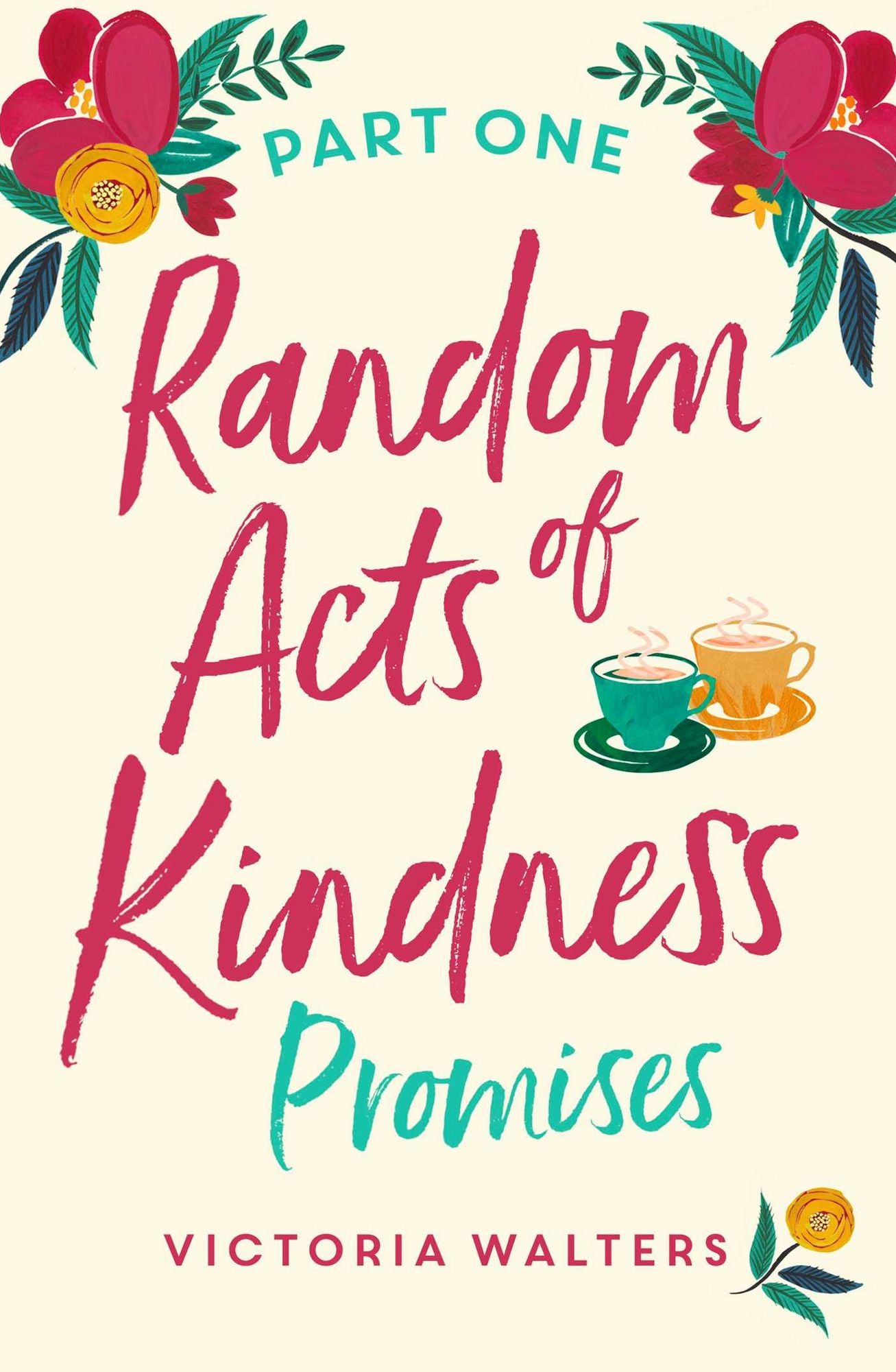 Random Acts of Kindness - Part 1: Promises