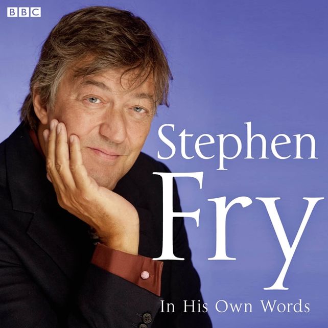 Stephen Fry In His Own Words