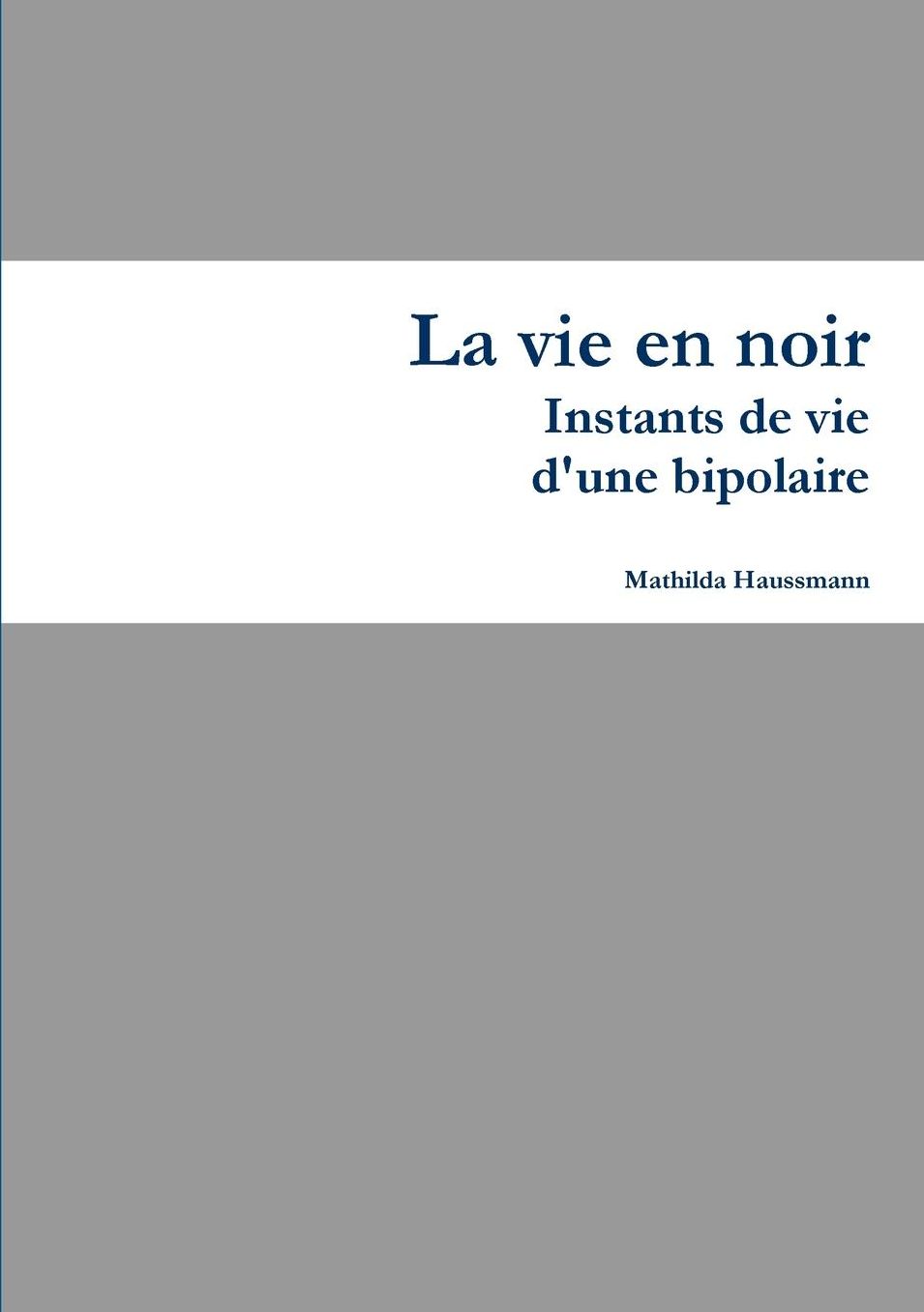 La vie en noir
