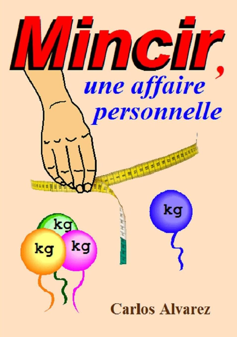 Mincir, une affaire personnelle