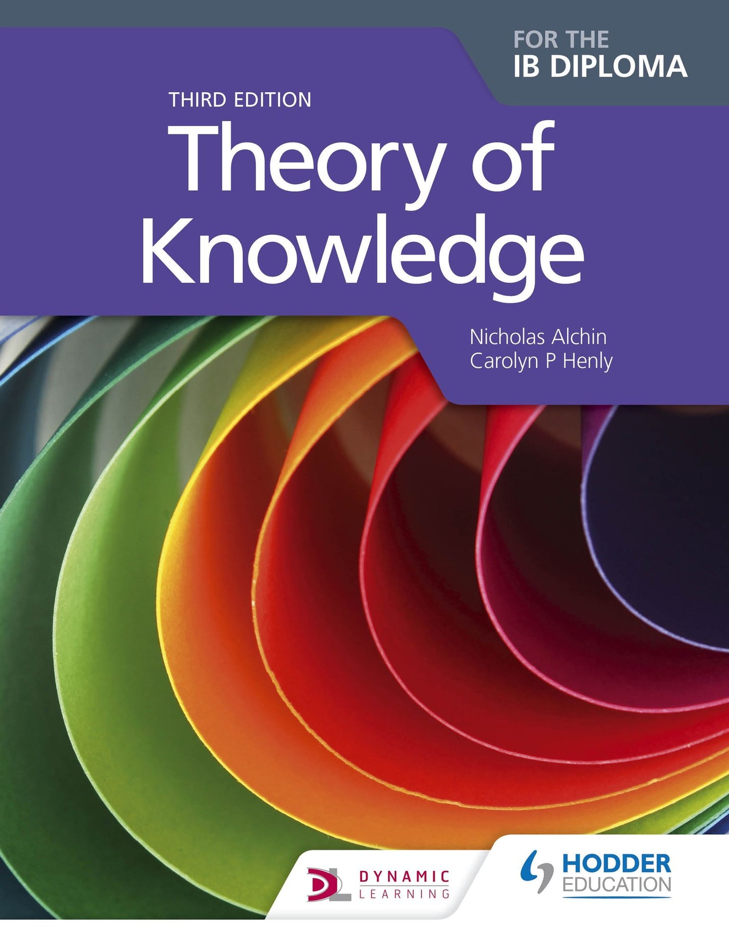 Theory of Knowledge for the IB Diploma, 3rd editiom