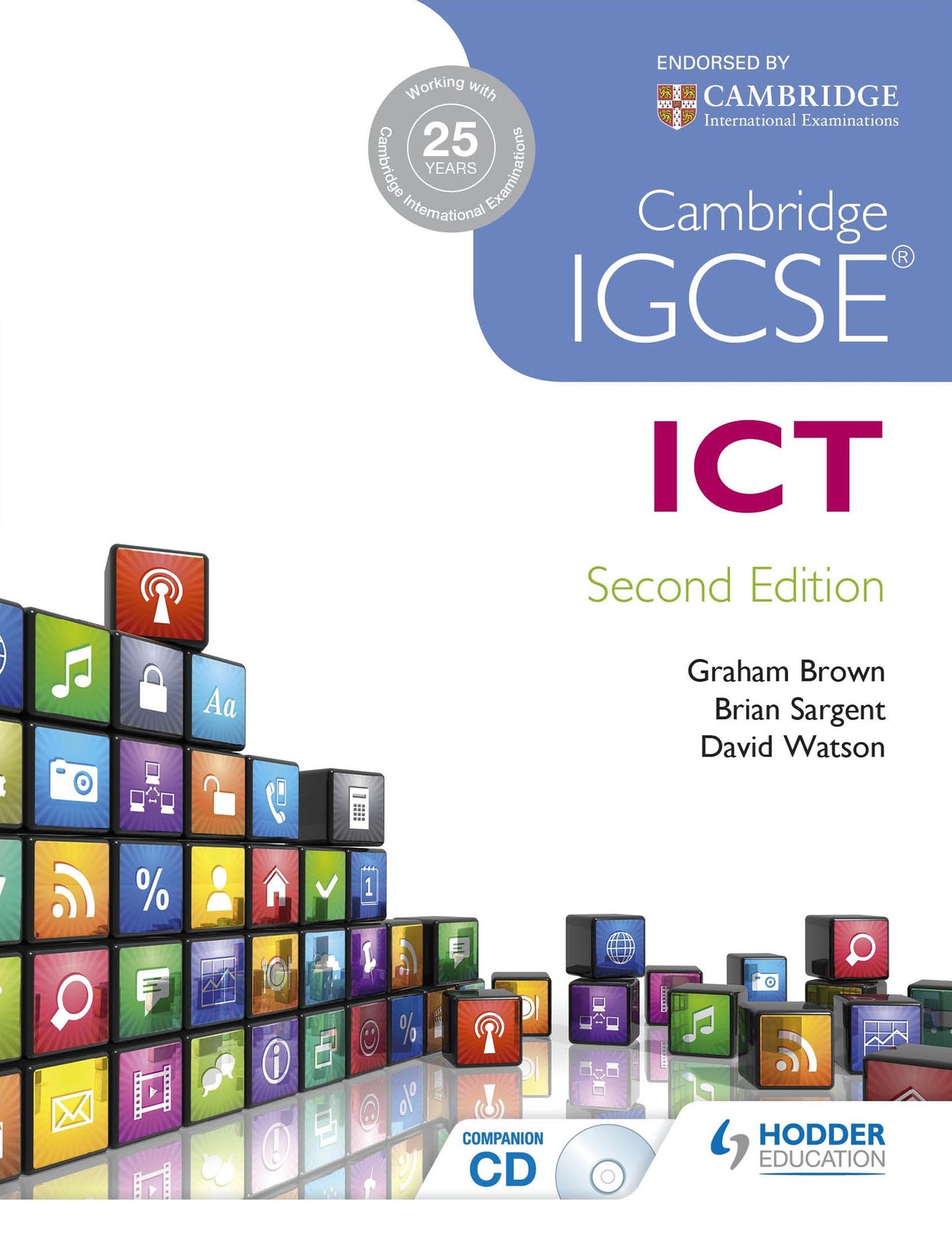 Cambridge IGCSE ICT, 2nd Edition [Includes CD ROM]