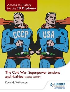 Access to History for the IB Diploma: Cold War