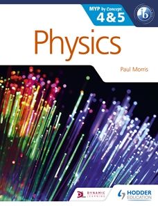 Physics for the IB MYP 4 & 5: By Concept