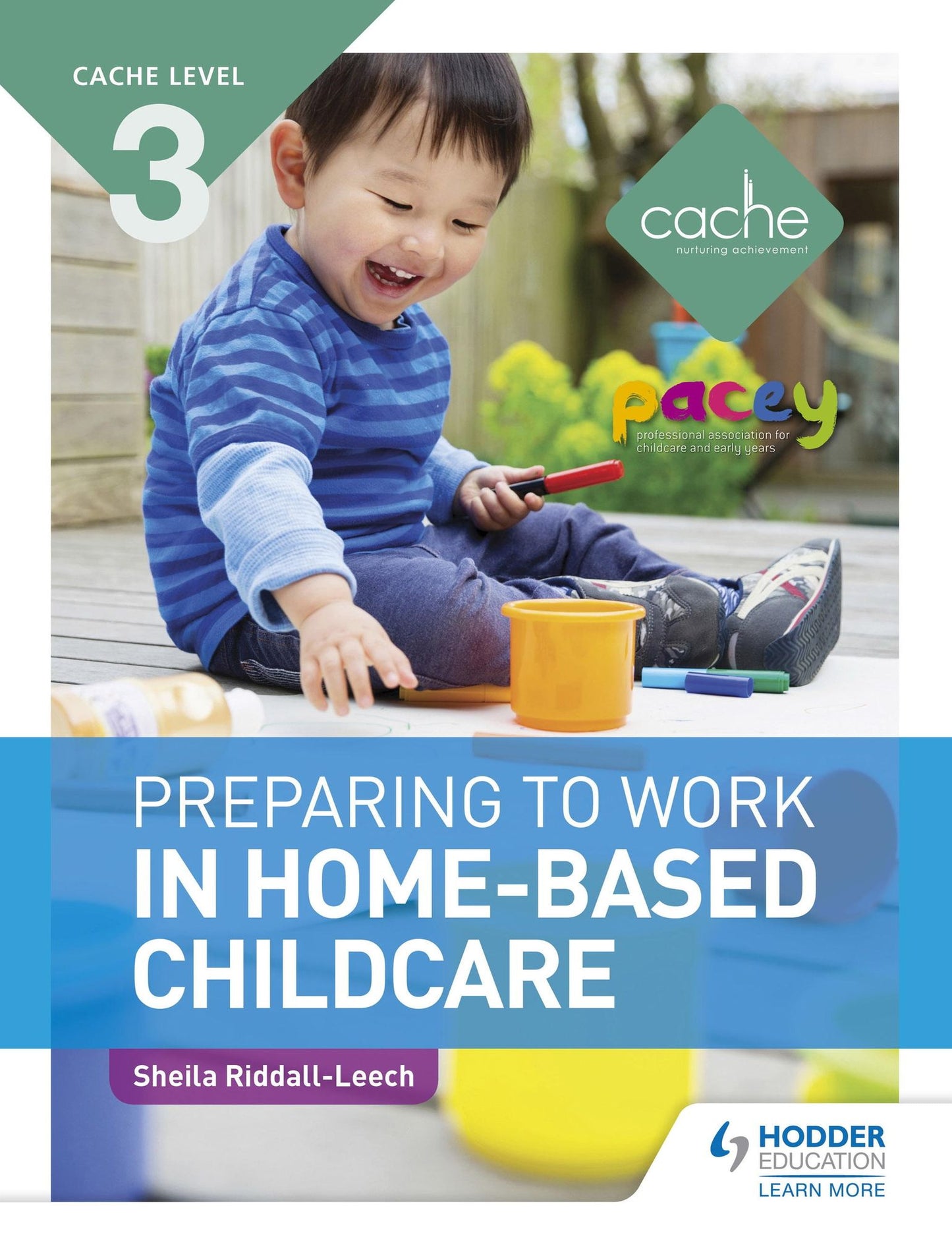 CACHE Level 3 Preparing to Work in Home-based Childcare
