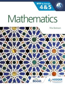 Mathematics for the IB MYP 4 & 5: By Concept: By Concept