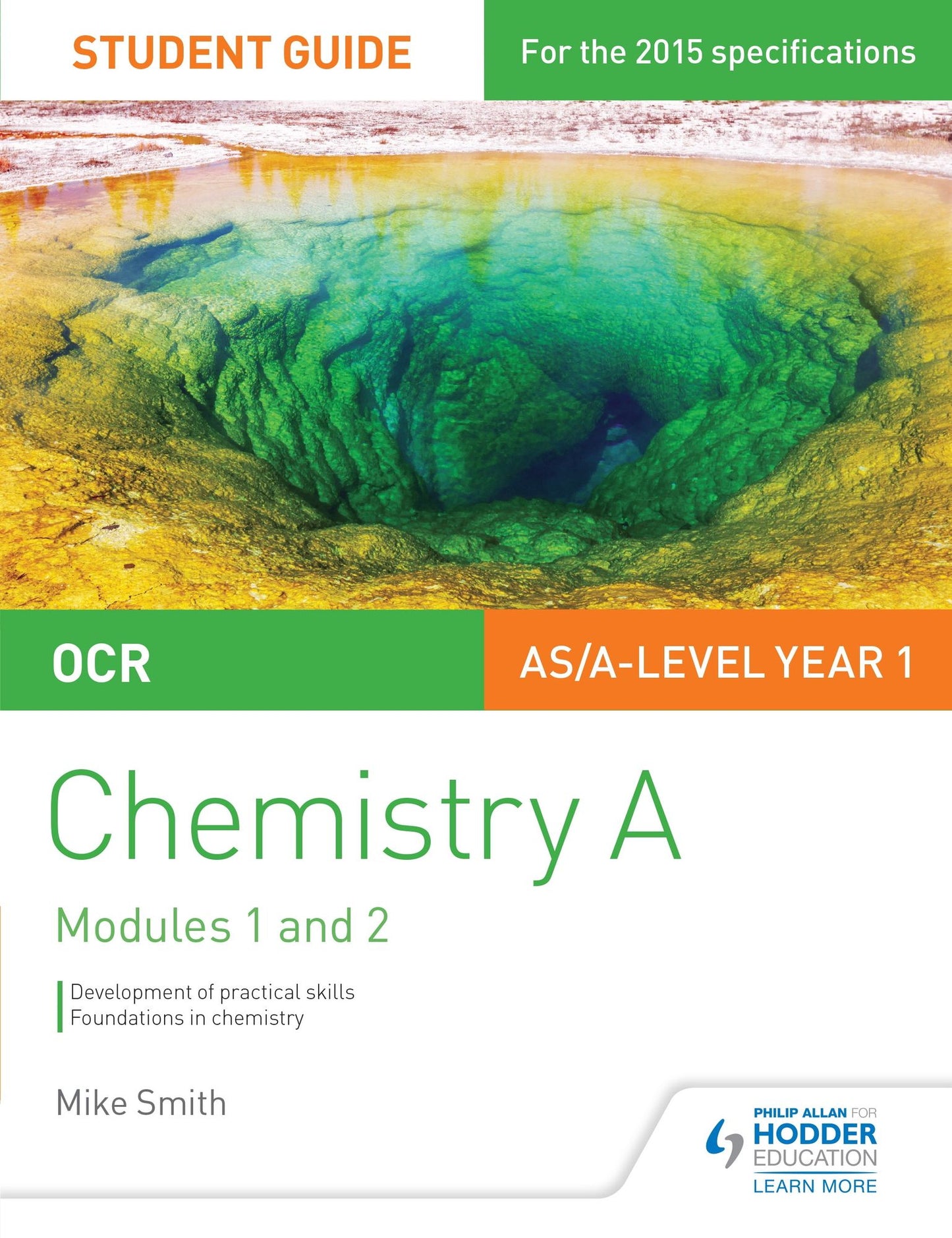 OCR AS/A Level Year 1 Chemistry A Student Guide: Modules 1 and 2