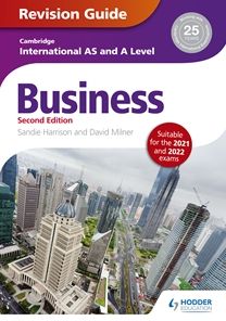 Cambridge International AS/A Level Business Revision Guide 2nd edition