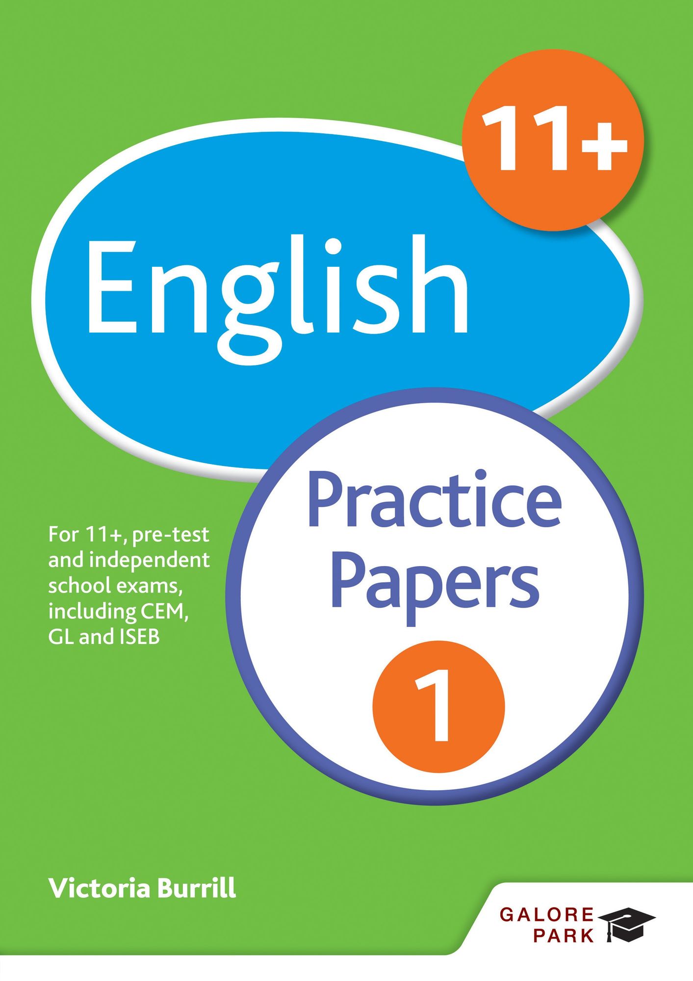 11+ English Practice Papers 1: For 11+, pre-test and independent school exams including CEM, GL and ISEB