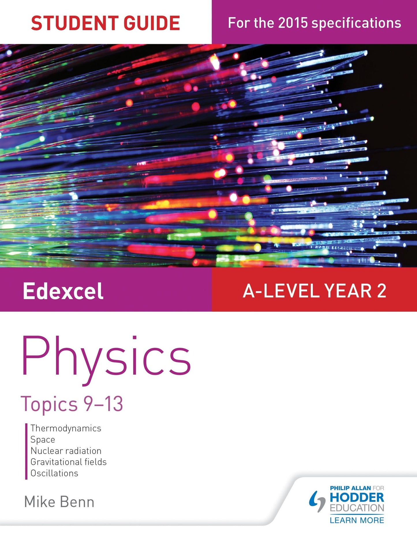 Edexcel A Level Year 2 Physics Student Guide: Topics 9-13
