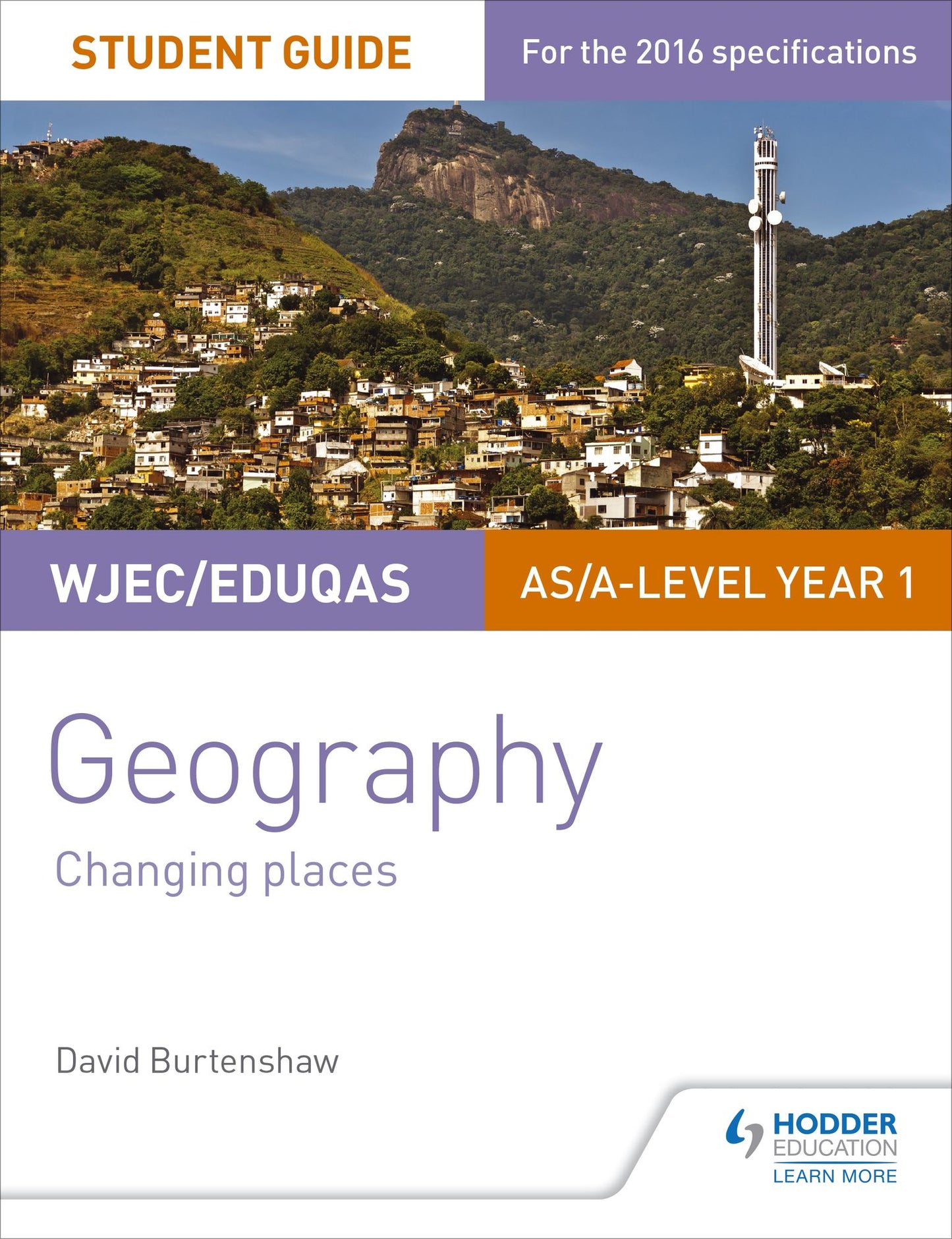 WJEC/Eduqas AS/A-level Geography Student Guide 1: Changing Places