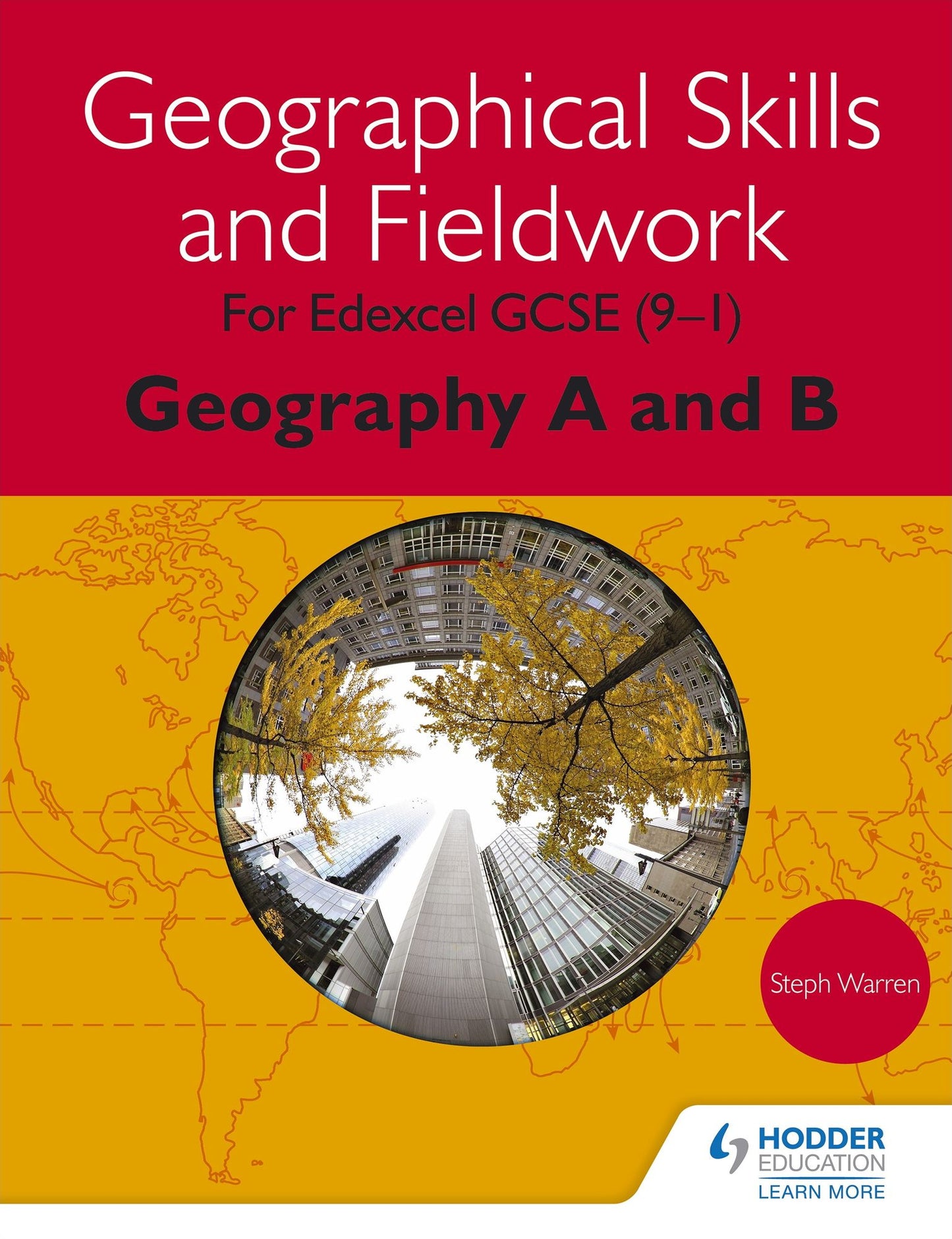Geographical Skills and Fieldwork for Edexcel GCSE (9-1) Geography A and B
