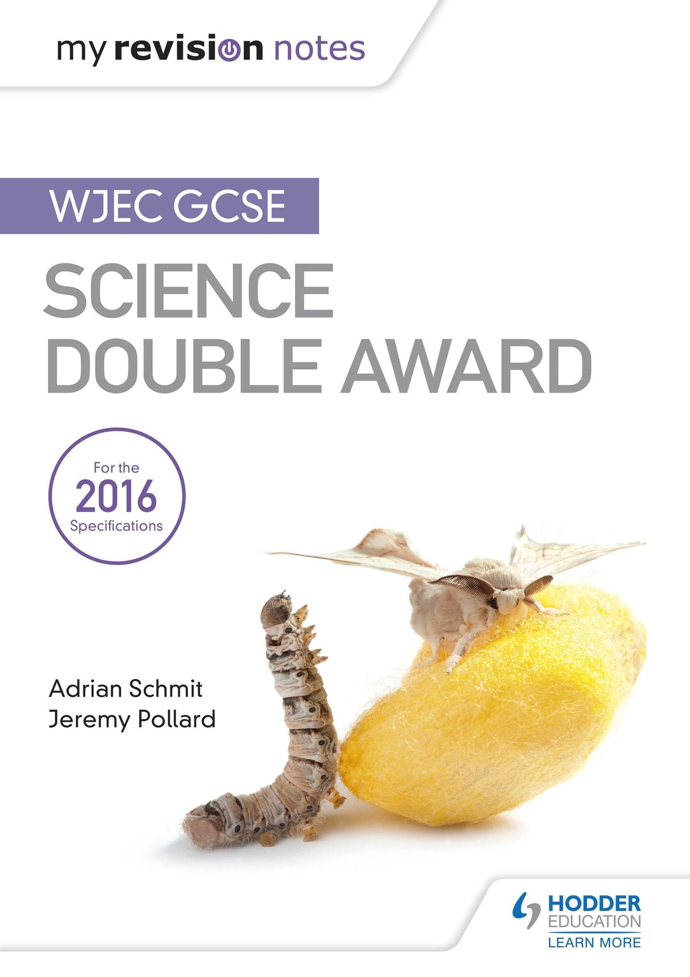 My Revision Notes: WJEC GCSE Science Double Award