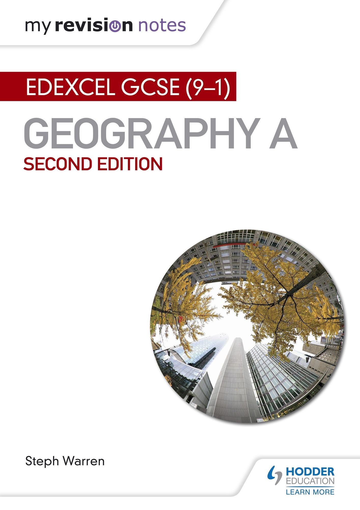 My Revision Notes: Edexcel GCSE (9--1) Geography A Second Edition