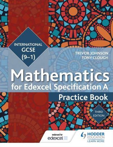 Mathematics for Edexcel Practice Book: International GCSE (9-1)