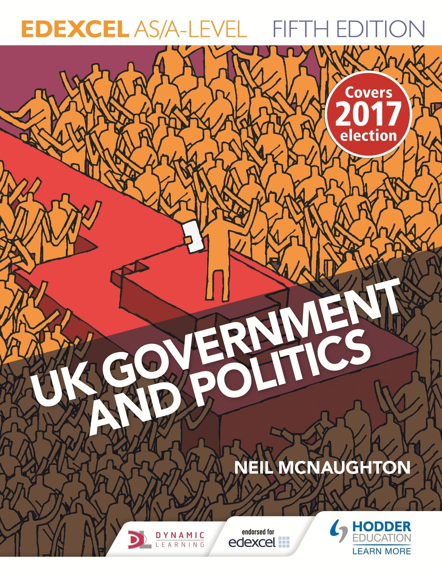 Edexcel UK Government and Politics for AS/A Level Fifth Edition