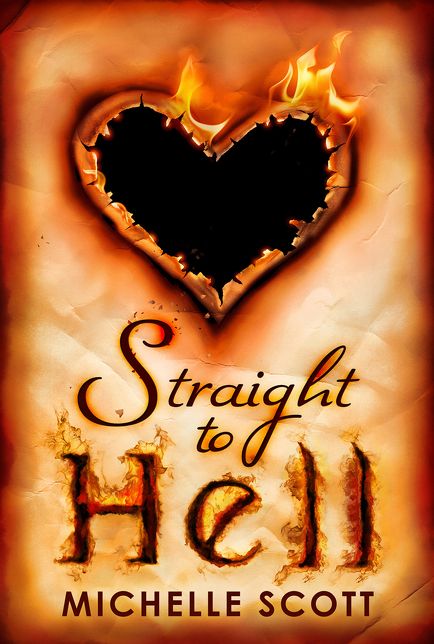 Straight To Hell (Lilith Straight series, Book 1)