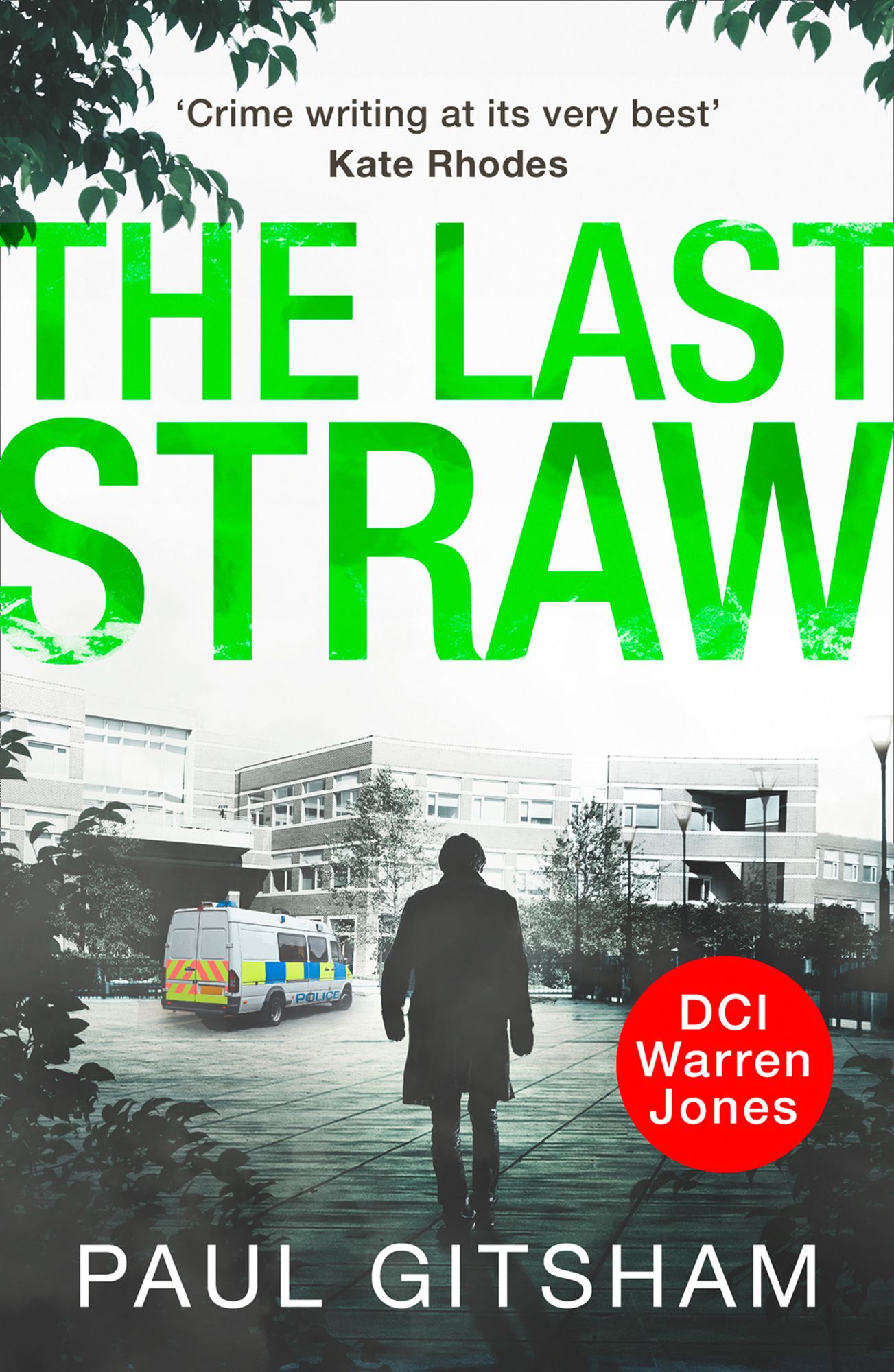 The Last Straw (DCI Warren Jones crime series, Book 1)