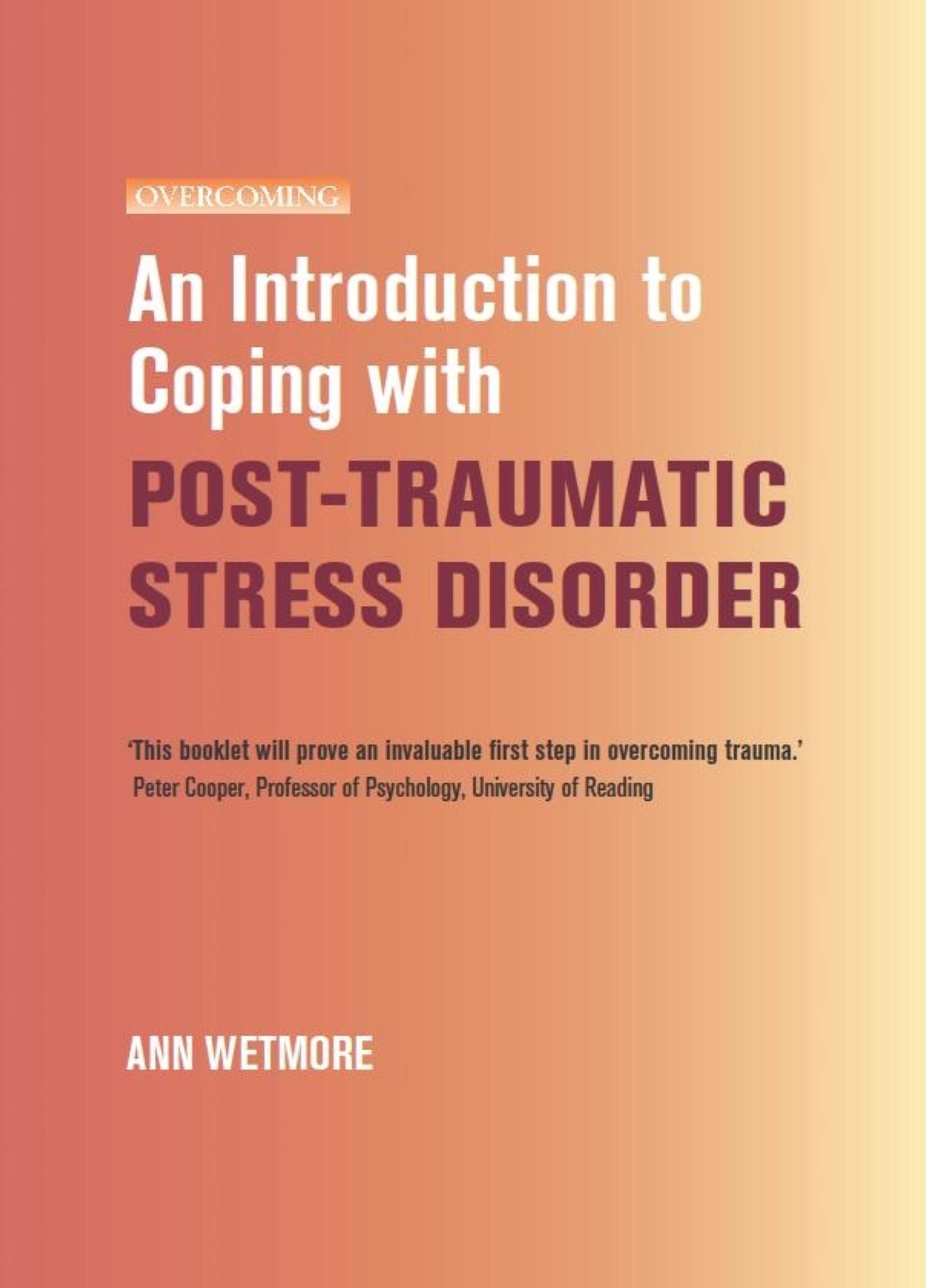 An Introduction to Coping with Post-Traumatic Stress, 2nd Edition